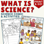 What is Science? Comic and Activities